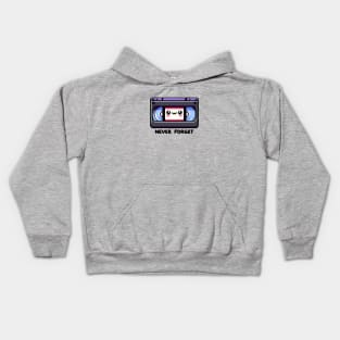 Never Forget - Kawaii VHS Tape - Vintage Old School Kids Hoodie